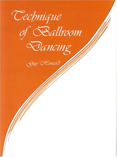 Beispielbild fr Techniques of Ballroom Dancing zum Verkauf von GF Books, Inc.