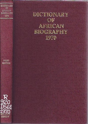 Beispielbild fr Dictionary of African Biography, 1970 [Hardcover] Kay, Ernest (compiler) zum Verkauf von A Squared Books (Don Dewhirst)