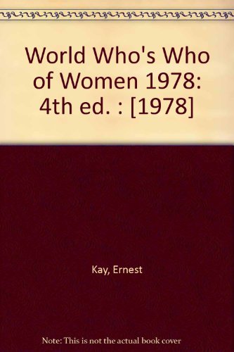 9780900332470: World Who's Who of Women 1978: 4th ed. : [1978]