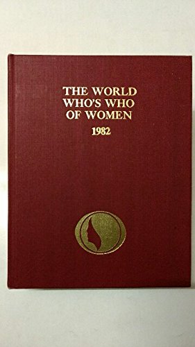 Beispielbild fr The World Who's Who of Women 1982 zum Verkauf von Your Online Bookstore