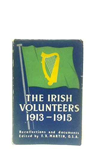 Stock image for Irish Volunteers, 1913-15 for sale by Pigeonhouse Books, Dublin