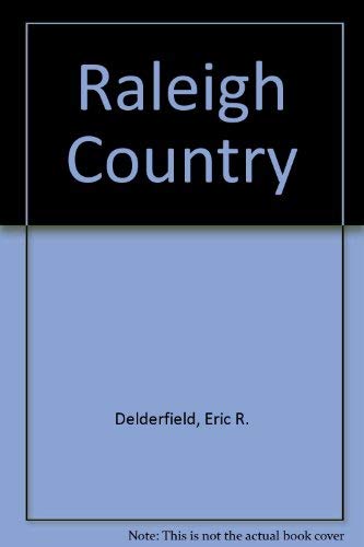 Beispielbild fr Raleigh Country zum Verkauf von WorldofBooks