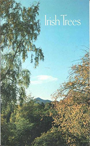 Imagen de archivo de Irish Trees: The Irish Heritage Series, No. 31 a la venta por Bay Used Books