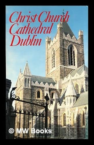 9780900346545: Christ Church Cathedral, Dublin (Irish Heritage S.) [Idioma Ingls]