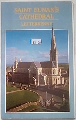 St. Eunan's Cathedral, Letterkenny (Irish Heritage) (9780900346859) by Harrison, Graham