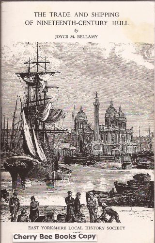 Trade and Shipping of Nineteenth-Century Hull