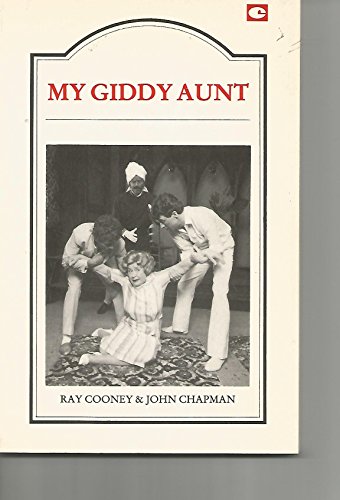 My Giddy Aunt (9780900354038) by Ray Cooney; John Roy Chapman