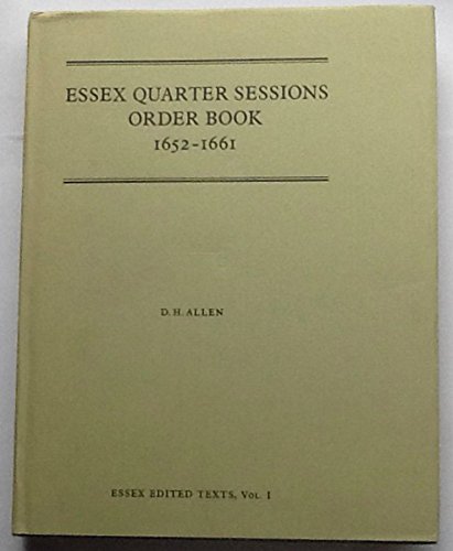 Stock image for Essex Quarter Sessions Order Book, 1652-1661 for sale by LOE BOOKS