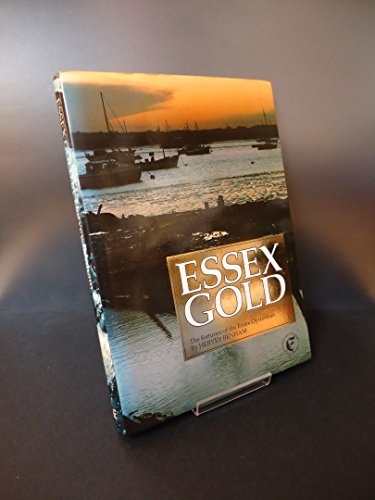 Imagen de archivo de Essex Gold: Fortunes of the Essex Oysterman a la venta por WorldofBooks