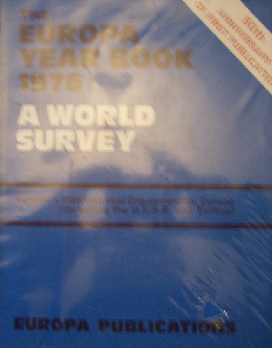 Stock image for THE EUROPA YEAR BOOK 1976: A WORLD SURVEY - VOLUME 1 for sale by Neil Shillington: Bookdealer/Booksearch