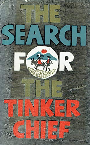 Imagen de archivo de Search for the Tinker Chief a la venta por Artless Missals