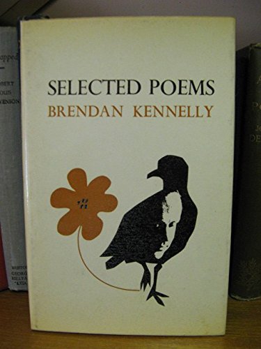 Selected Poems (9780900372148) by Kennelly, Brendan