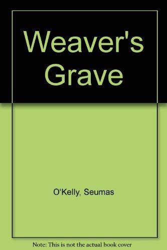 9780900372490: Weaver's Grave