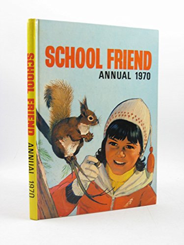 Beispielbild fr SCHOOL FRIEND ANNUAL 1970 zum Verkauf von WorldofBooks