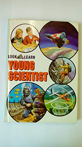 LOOK AND LEARN YOUNG SCIENTIST (9780900376641) by No Author