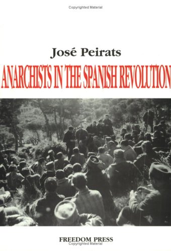 Beispielbild fr Anarchists In The Spanish Revolution zum Verkauf von Front Cover Books