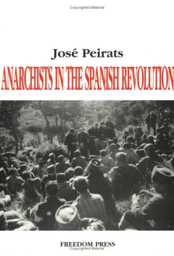 Stock image for Anarchists In The Spanish Revolution for sale by Front Cover Books