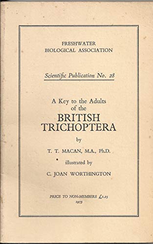 Stock image for Key to the Adults of the British Trichoptera (Scientific publication no.28, Freshwater Biological Association) for sale by AwesomeBooks