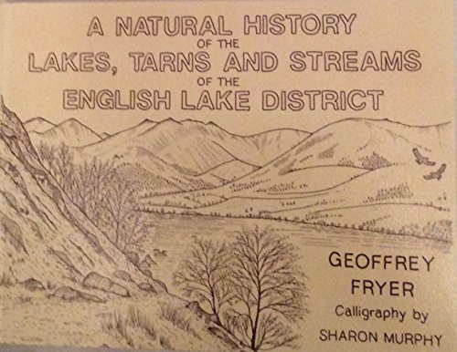 9780900386503: A Natural History of the Lakes, Tarns and Streams of the English Lake District