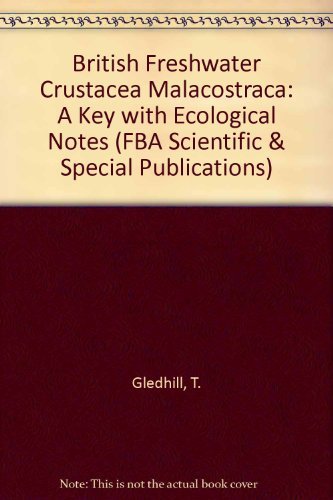 Stock image for British Freshwater Crustacea Malacostraca: A Key with Ecological Notes for sale by Goldstone Books
