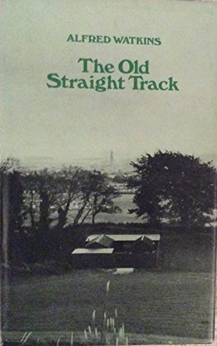 9780900391705: Old Straight Track