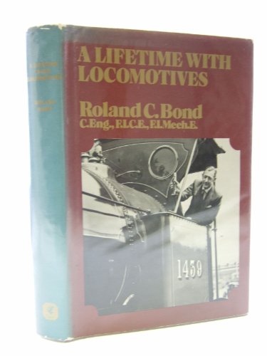 Beispielbild fr A Lifetime with Locomotives zum Verkauf von Westwood Books