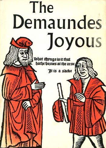 Stock image for The Demaundes Joyous: A Facsimile of the First English Riddle Book. for sale by WorldofBooks