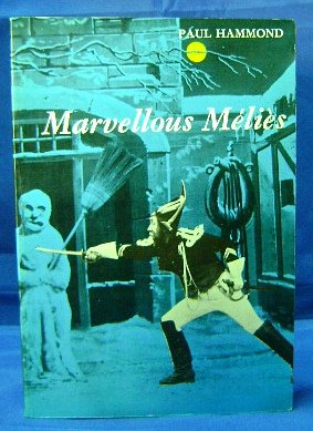 Marvellous MeÌlieÌ€s (9780900406393) by Hammond, Paul