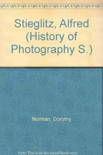 9780900406799: Stieglitz, Alfred (History of Photography S.)