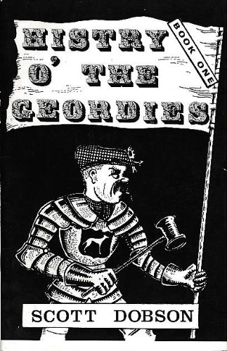 Hist'ry o' the Geordies Book One