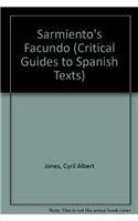 Stock image for Sarmiento's "Facundo": 10 (Critical Guides to Spanish Texts S.) for sale by WorldofBooks