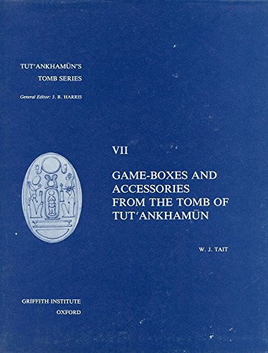 9780900416347: Game-Boxes and Accessories from the Tomb of Tut'ankhamun: Volume 0 (Griffith Institute Publications)