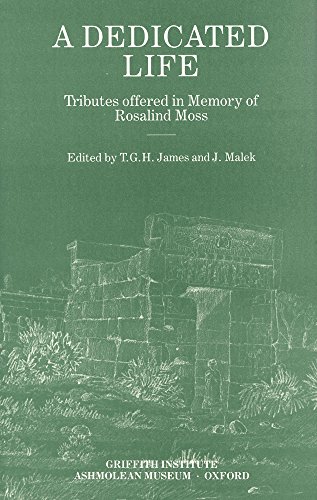 Stock image for A Dedicated Life: Tributes Offered in Memory of Rosalind Moss for sale by Richard Booth's Bookshop