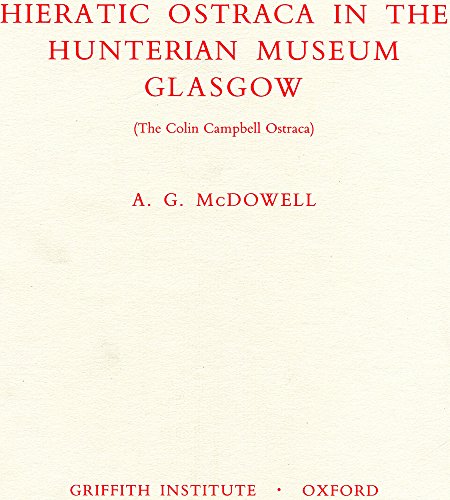 Imagen de archivo de Hieratic Ostraca in the Unterian Museum Glasgow (The Colin Campbell Ostraca) a la venta por Powell's Bookstores Chicago, ABAA