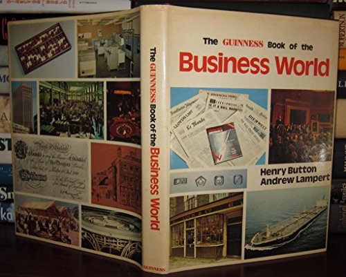 Stock image for GUINNESS BOOK OF THE BUSINESS WORLD. for sale by Black Cat Bookshop P.B.F.A