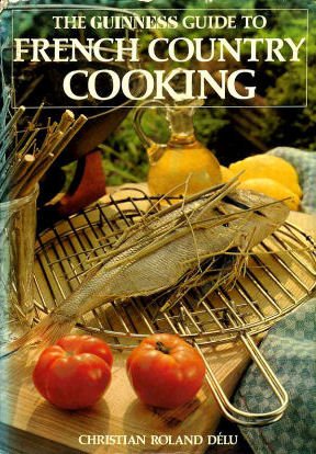 Stock image for Guide to French Country Cooking for sale by WorldofBooks