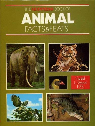 9780900424601: The Guinness book of animal facts and feats