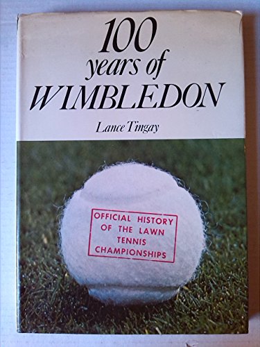 Imagen de archivo de 100 years of Wimbledon a la venta por ThriftBooks-Dallas