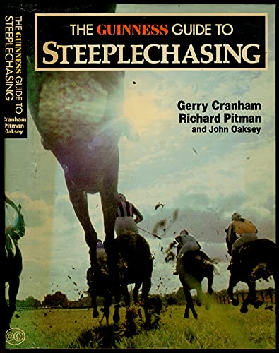 Stock image for The Guinness Guide to Steeplechasing for sale by WorldofBooks