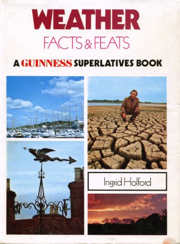 Stock image for The Guinness Book of Weather Facts & Feats for sale by Redruth Book Shop