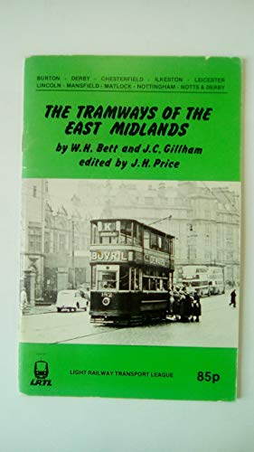 Beispielbild fr The Tramways of the East Midlands zum Verkauf von Stephen White Books