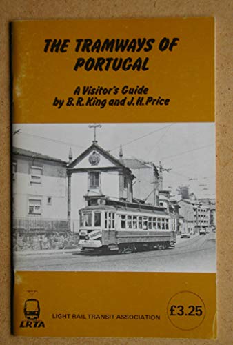 Imagen de archivo de Tramways of Portugal: A Visitor's Guide. Third Edition a la venta por Zubal-Books, Since 1961