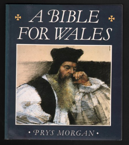 Beispielbild fr A Bible for Wales zum Verkauf von Goldstone Books