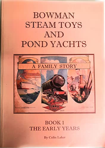 9780900443169: Bowman Steam Toys and Pond Yachts