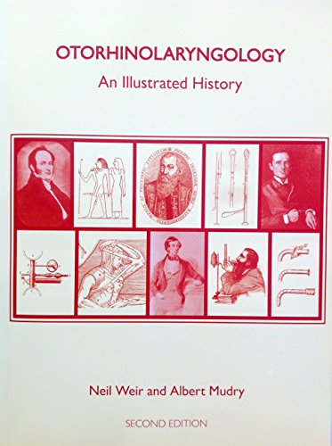 9780900443237: Otorhinolaryngology: An Illustrated History