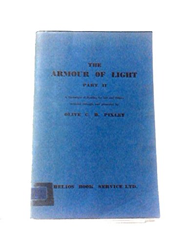 The Armour of Light: v. 2 (9780900448027) by Olive Charlotte Blyth Pixley