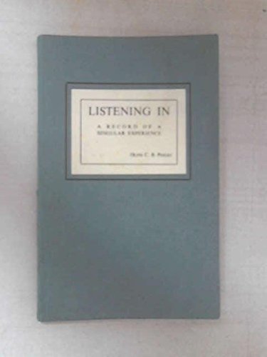 Listening In (9780900448065) by Olive Charlotte Blyth Pixley