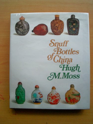 Snuff bottles of China