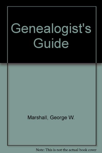Stock image for The Genealogist's Guide, Reprinted from the Last Edition of 1903, with a New Introduction By Anthony J. Camp for sale by Reader's Corner, Inc.