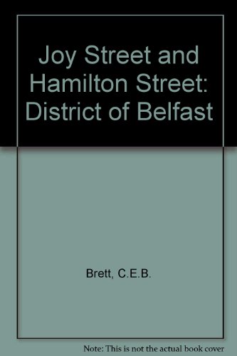 Stock image for Joy Street and Hamilton Street: District of Belfast for sale by Kennys Bookstore